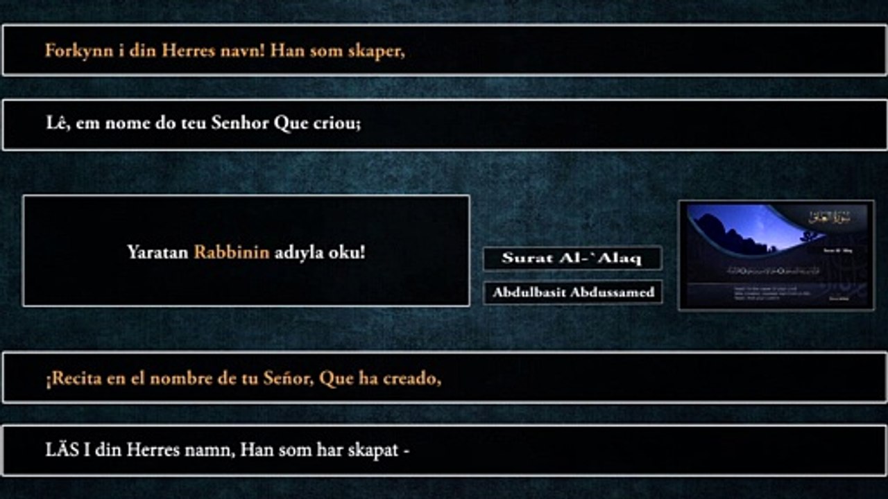 Alak Suresi Okunuşu Norveççe, İspanyolca, Portekizce, İsveççe ve Türkçe Anlamı