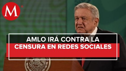 AMLO llevará a G20 tema de censura en redes sociales