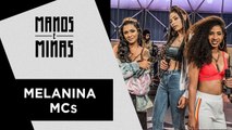 Manos e Minas | Melanina MCs | 18/08/2018