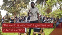 'The world is watching': Ugandans vote in tense election, and other top stories in international news from January 15, 2021.