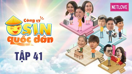 Công Ty Osin Quốc Dân - Tập 41 | Phim Tình Cảm Hài Hước | Lê Lộc, Huỳnh Uyển Ân, Quách Ngọc Tuyên