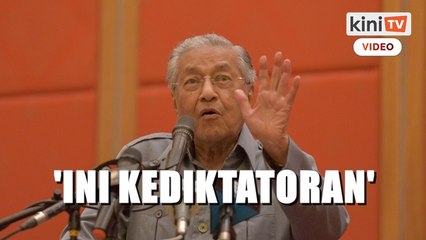 Mahathir label Muhyiddin 'diktator' kerana laksana darurat