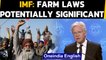 IMF says 'farm laws potentially significant, those affected must be protected' |Oneindia News