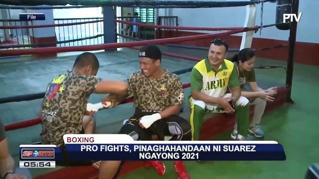 #PTVSPORTS | Pro fights, pinaghahandaan ni Suarez ngayong 2021
