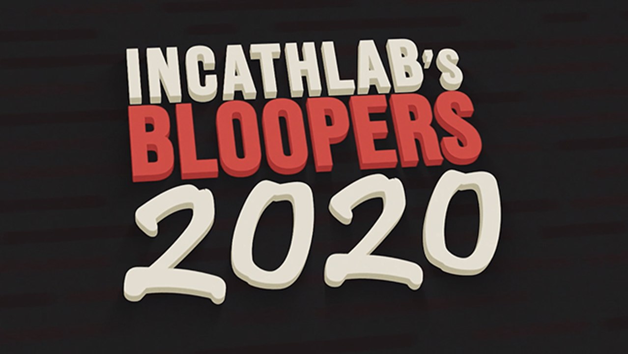 Incathlab's Bloopers 2020