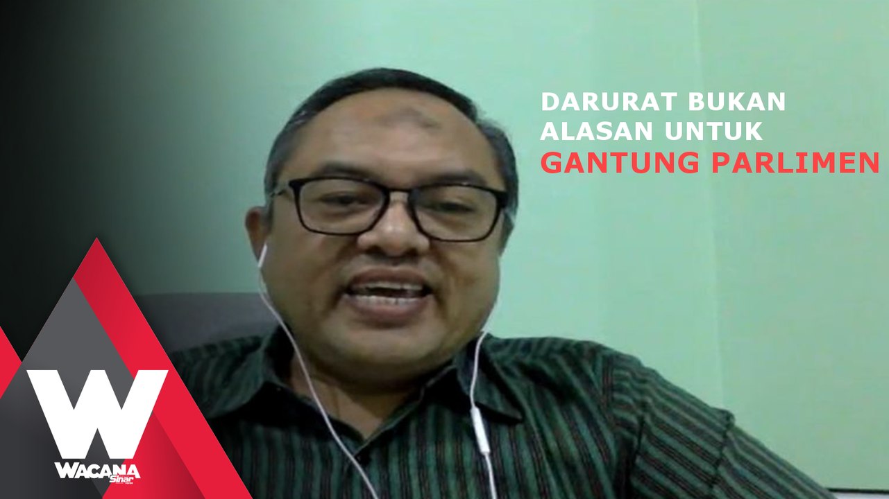Darurat bukan alasan untuk gantung Parlimen