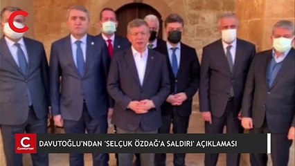Davutoğlu'ndan 'Selçuk Özdağ'a saldırı' açıklaması