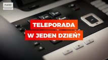 Teleporada w jeden dzień?
