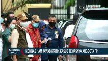 Komnas HAM Jawab Kritik Soal Investigasi Tewasnya Anggota FPI