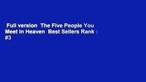 Full version  The Five People You Meet in Heaven  Best Sellers Rank : #3