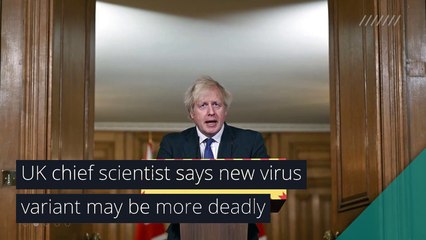 UK chief scientist says new virus variant may be more deadly, and other top stories in health from January 23, 2021.