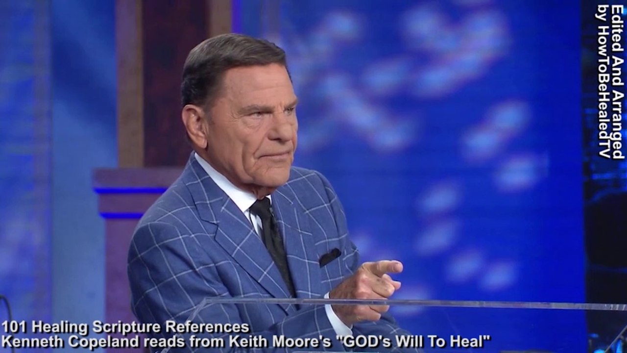 101 Healing Scriptures References - Kenneth Copeland reads from Keith Moore's "GOD's Will To Heal" | HowToBeHealedTV | Healing Scriptures Work