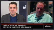 Former Jets GM Mike Tannenbaum Discusses Robert Saleh and Sam Darnold