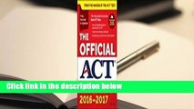 Full version  The Official ACT Prep Guide, 2016 - 2017  Best Sellers Rank : #2