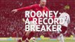 Wayne Rooney - a record-breaking career
