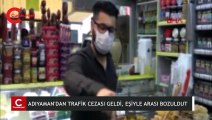 Hiç gitmediği Adıyaman’dan trafik cezası geldi, eşiyle arası bozuldu