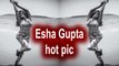 Esha Gupta flaunts perfect hourglass figure in new post