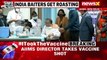 Watch: AIIMS Director Dr. Randeep Guleria Takes Covid Vaccine Shot | NewsX