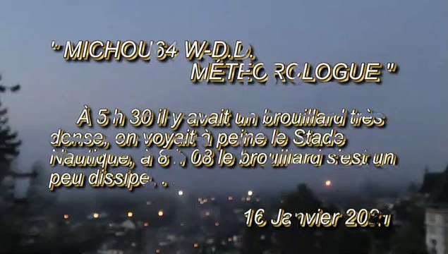 MICHOU64 W-D.D. MÉTÉOROLOGUE - 16 JANVIER 2021 - PAU - L'AURORE DE CE SAMEDI AVEC DU BROUILLARD