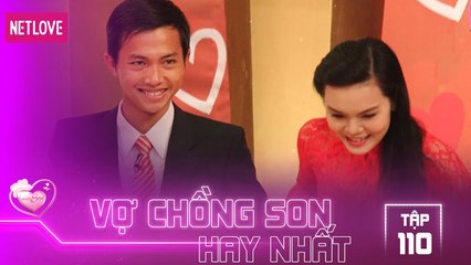 Vợ Chồng Son Hay Nhất - Tập 110: Anh chờ em cả đời còn được