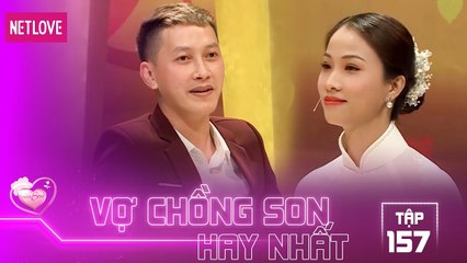Vợ Chồng Son Hay Nhất - Tập 157: Bị gia đình ngăn cản, cặp đôi vẫn tìm về bên nha