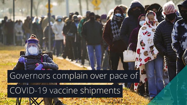 Governors complain over pace of COVID-19 vaccine shipments, and other top stories in health from January 17, 2021.