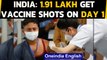 India's vaccination drive begins, 1.91 Lakh get vaccine shots on Day 1 | Oneindia News