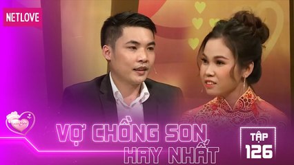 Vợ Chồng Son Hay Nhất - Tập 126: Tìm được người thương trong tìm thức, chang trai cưa ngay kẻo lỡ