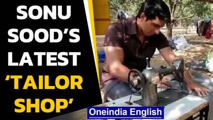 Sonu Sood opens tailor shop, offers free service: Watch viral video| Oneindia News