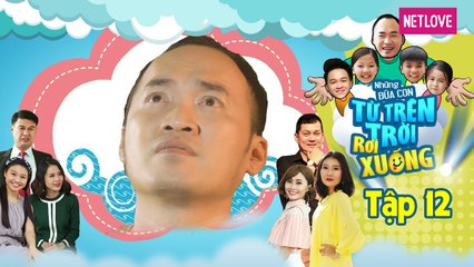 Những Đứa Con Từ Trên Trời Rơi Xuống | Phần 1 - Tập 12