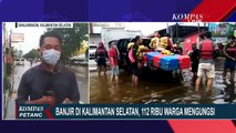 112 Ribu Lebih Warga Mengungsi di Banjir Kalimantan Selatan