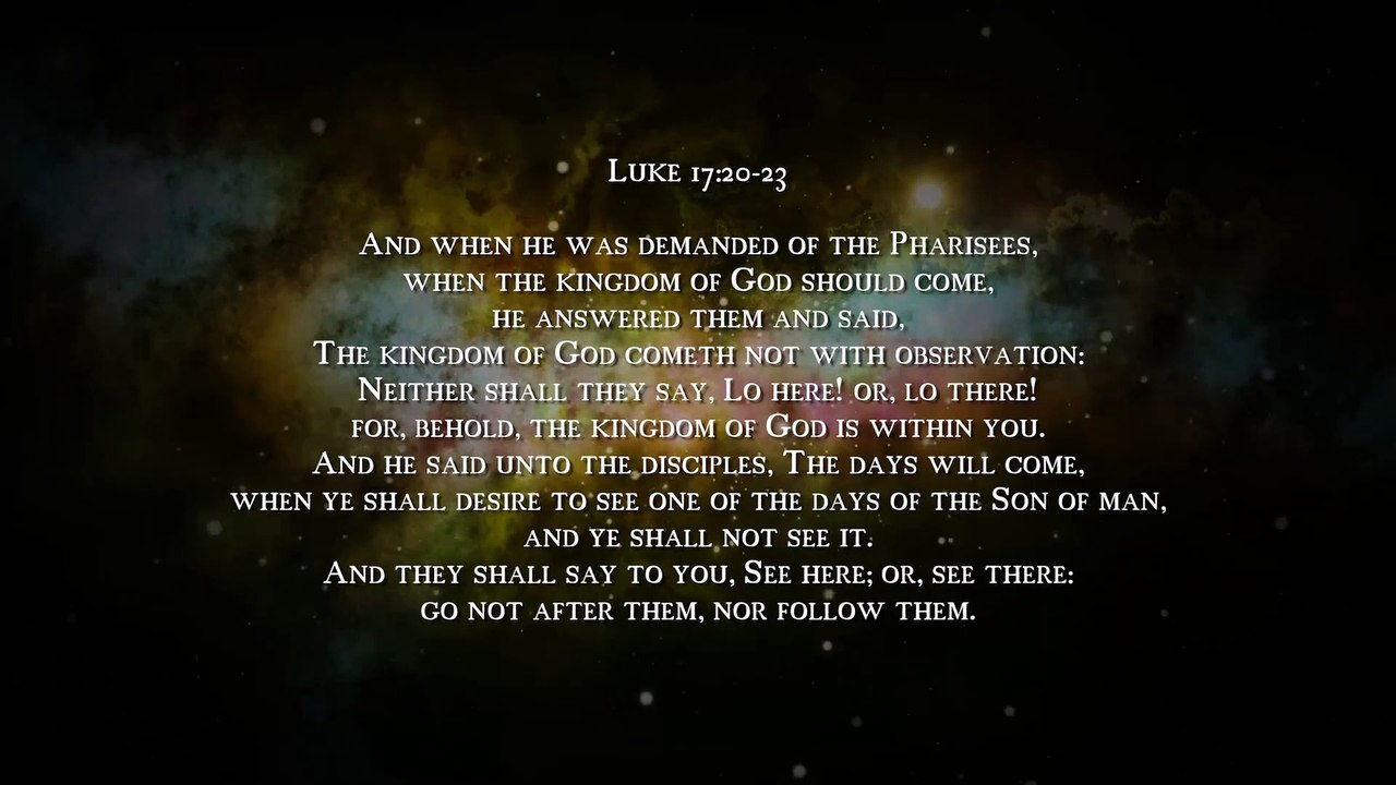 The Kingdom of GOD Cometh Not with Observation