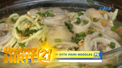 Unang Hirit: Tumbong Soup with Mami Noodles