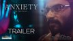 Anxiety Malayalam Short Film  | _ Official Trailer _|  Rajesh Manican _|  TMR Films