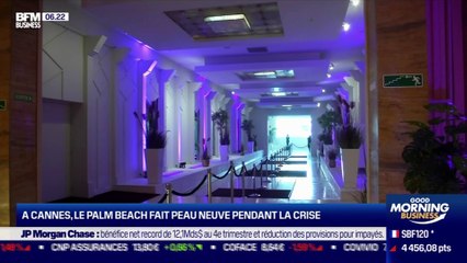 La France qui résiste : A Cannes, le Palm Beach fait peau neuve pendant la crise par Julien Gagliardi - 18/01