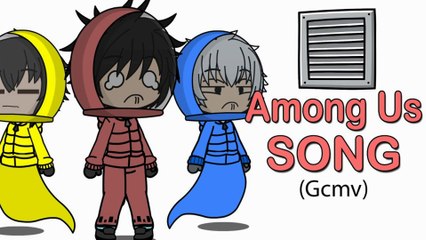 Among Us Song [GCMV] Gacha club Music video