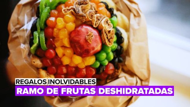 Regalos inolvidables: ramo de fruta deshidratada