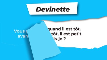 Devinette : Il est bon
