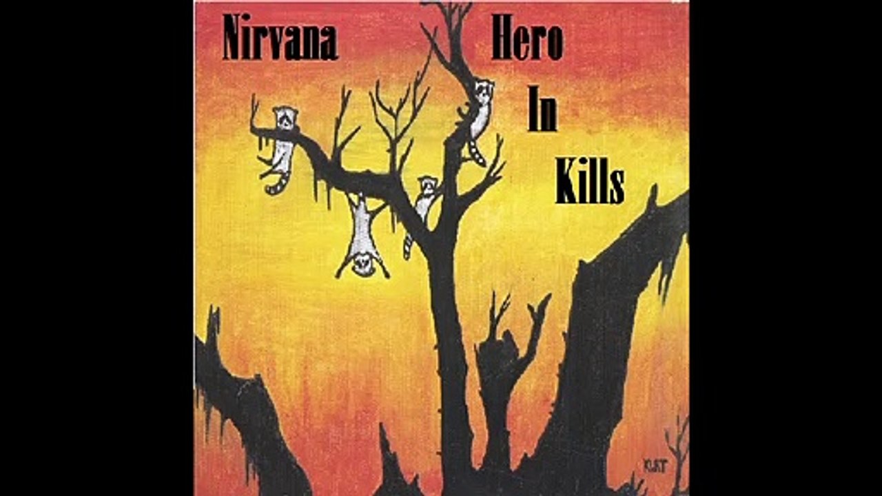Nirvana - Hero in Kills (5th Fan Album  Alternate Universe)(1)