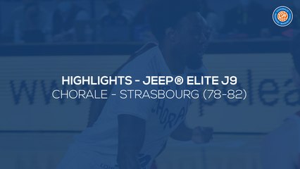 2020/21 Highlights Chorale - Strasbourg (78-82, JE J9)