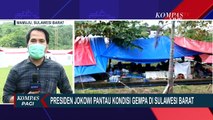 Hari Ini 19 Januari Presiden Jokowi Dijadwalkan Ke Sulawesi Barat Untuk Tinjau Penanganan Gempa