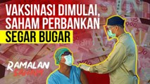 Vaksinasi Dimulai, Saham Perbankan Segar Bugar