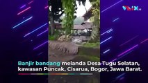 Video Amatir Detik-detik Banjir Bandang Terjang Puncak Bogor