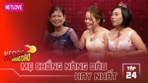 Mẹ Chồng Nàng Dâu Hay Nhất -Tập 24: Mẹ chồng dắt 2 cô con dâu lên sân khấu làm MC thích thú