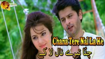 Chana Tere Nal La Ke | Love Song | Shor Sharaba Movie | Adnan Khan | Rabi Pirzada | Full HD Video