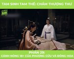 Tam Sinh Tam Thế - Tập 16: Đông Hoa đắm chìm trong tình yêu với Phượng Cửu