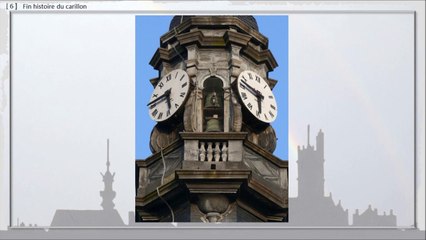 105 - PERONNE, BALADE DANS LE TEMPS,  -- Quand Madelon... Ou l'histoire du carillon de l'Hôtel de Ville.