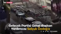 Özdağ'a saldırının görüntüleri ortaya çıktı