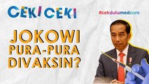 [Ceki-ceki] Cairan Vaksin tidak Masuk ke Tubuh Jokowi? Simak Faktanya