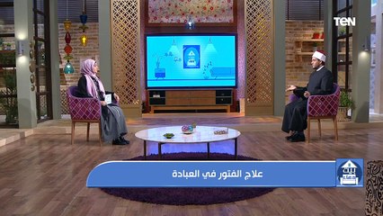 بيت دعاء | علاج الفتور في العبادة مع الشيخ أحمد المالكي